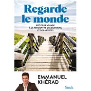 Regarde le monde