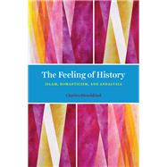 The Feeling of History
