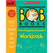 Bob Books - More Beginning Readers Workbook | Phonics, Writing Practice, Stickers, Ages 4 and up, Kindergarten, First Grade (Stage 1: Starting to Read),9781338826814