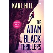 The Adam Black Thrillers Books One to Five