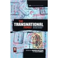 The Transnational Family New European Frontiers and Global Networks