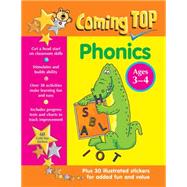 Coming Top: Phonics Ages 3-4: Get A Head Start On Classroom Skills - With Stickers!