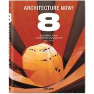 Architecture Now! 8 / Architektur Heute 8 / L'architecture D'aujourd'hui 8