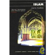 Islam Para Todos/ Introducing Islam