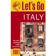 Let's Go 2001: Italy; The World's Bestselling Budget Travel Series