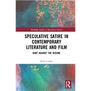 Speculative Satire in Contemporary Literature and Film