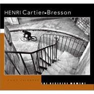 Henri Cartier-Bresson 2005 Calendar: The Decisive Moment