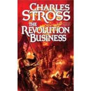 The Revolution Business: Book Five of the Merchant Princes