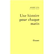 Une histoire pour chaque matin