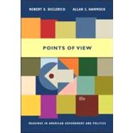 Points of View : Readings in American Government and Politics