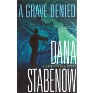 A Grave Denied A Kate Shugak Novel