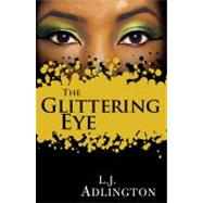 The Glittering Eye