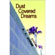 Dust Covered Dreams
