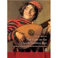 The Lute in the Dutch Golden Age book cover, ISBN 9781003706816