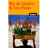 Fodor's Rio de Janeiro & Sao Paulo, 1st Edition