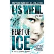 A Triple Threat Novel: Heart Of Ice