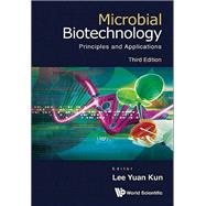 Microbial Biotechnology: Principles and Applications