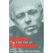 The Kgb File Of Andrei Sakharov