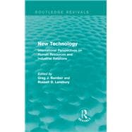 New Technology (Routledge Revivals): International Perspectives on Human Resources and Industrial Relations