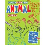 Create Your Own Animal Stories