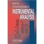 A Practical Guide to Instrumental Analysis
