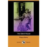 The Silent House