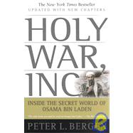 Holy War, Inc. : Inside the Secret World of Osama bin Laden