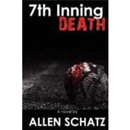 7th Inning Death