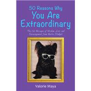 50 Reasons Why You Are Extraordinary