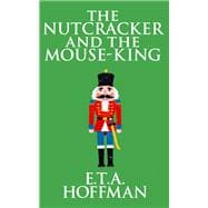 The Nutcracker and the Mouse King - the Graphic Novel
