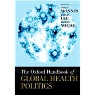 The Oxford Handbook of Global Health Politics