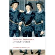Love's Labour's Lost The Oxford Shakespeare