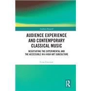 Audience Experience and Contemporary Classical Music