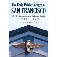 The Early Public Garages of San Francisco