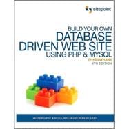 Build Your Own Database Driven Web Site Using PHP and MySQL