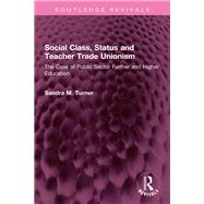 Social Class, Status and Teacher Trade Unionism