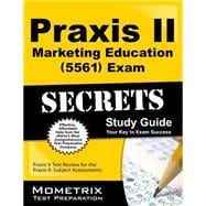 Praxis II Marketing Education (0561) Exam Secrets Study Guide