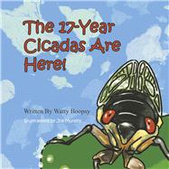 The 17-Year Cicadas Are Here!