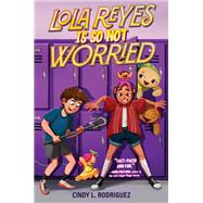 Lola Reyes Is So Not Worried
