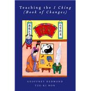Teaching the I Ching (Book of Changes)