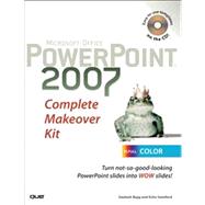 Microsoft Office PowerPoint 2007 : Complete Makeover Kit