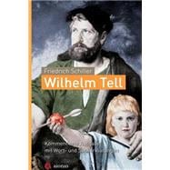 Wilhelm Tell. Friedrich Schiller