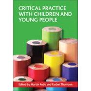 Critical Practice With Children and Young People