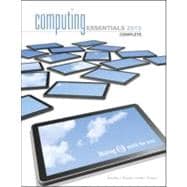 Computing Essentials 2013 Complete Edition,9780073516820 Computing Essentials 2013 Complete Edition,9780073516820