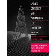 Applied Statistics and Probability for Engineers, Student Workbook with Solutions, 3rd Edition