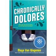 Chronically Dolores book cover, ISBN 9780525426820