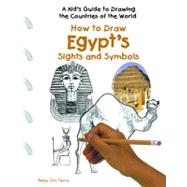 How to Draw Egypt's Sights and Symbols