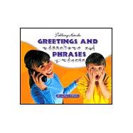 Greetings and Phrases / Saludos Y Frases
