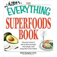 The Everything Superfoods Book