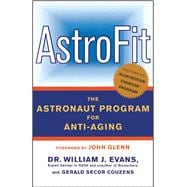 AstroFit The Astronaut Program for Anti-Aging